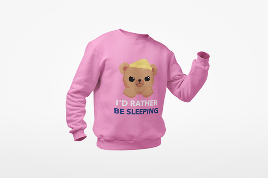 I'd Rather Be Sleeping Sweatshirt