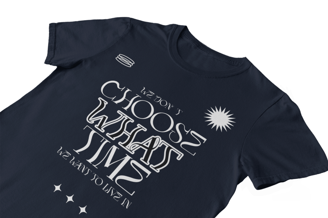 We Don't Choose What Time T-Shirt